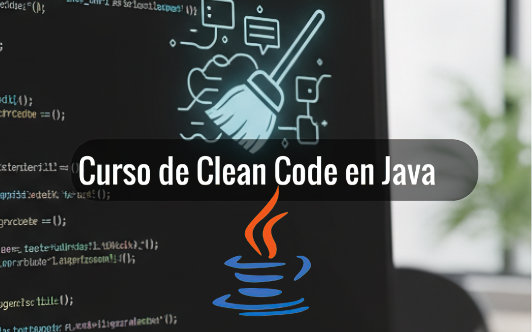 Curso de Clean Code en Java: mejora la calidad de tu código
